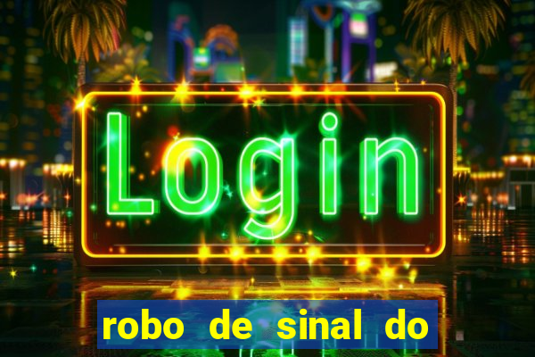 robo de sinal do fortune tiger